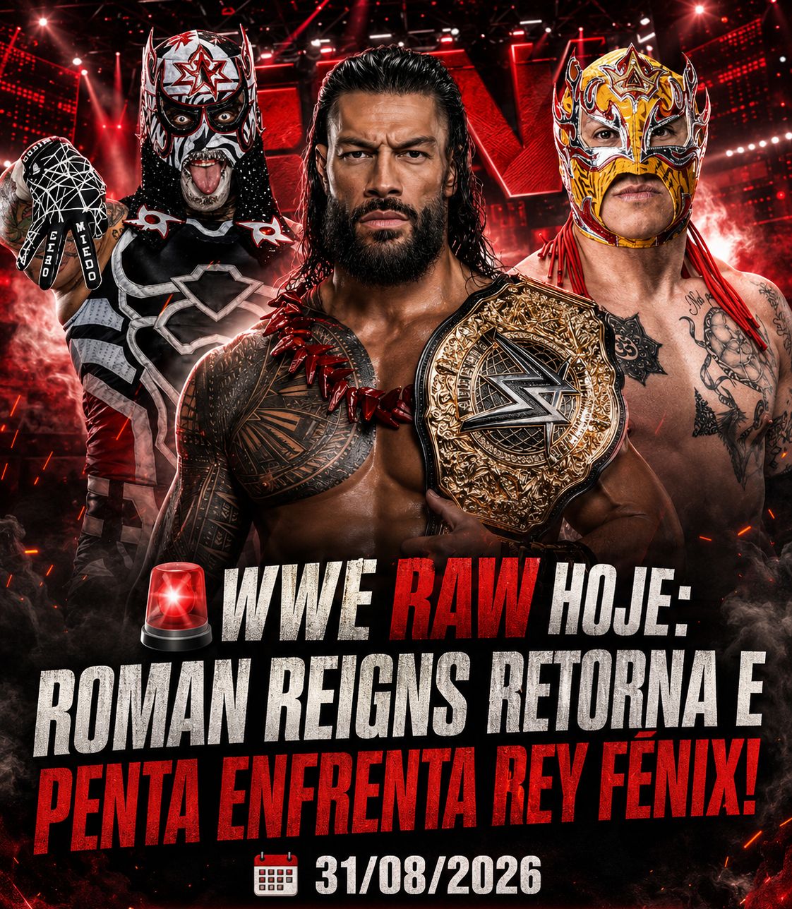 🚨WWE RAW hoje (31/08): Roman Reigns retorna; veja o card