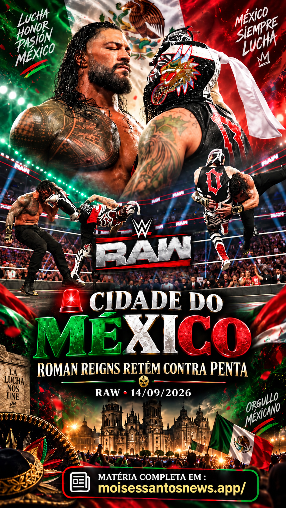 Roman Reigns retém o World Heavyweight Championship contra Penta em noite histórica do WWE Raw no México